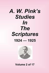Produktbild: A.W. Pink's Studies In The Scriptures - 1924-25, Volume 2 of 17