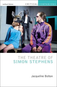 Produktbild: The Theatre of Simon Stephens