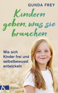Produktbild: Kindern geben, was sie brauchen