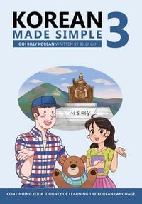 Produktbild: Korean Made Simple 3: Continuing Your Journey of Learning the Korean Language