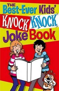 Produktbild: Best-ever Kids' Knock Knock Joke Book