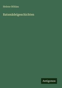 Produktbild: Ratsm&auml;delgeschichten