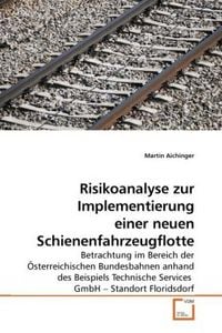 Produktbild: Aichinger, M: Risikoanalyse zur Implementierung einer neuen