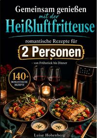 Produktbild: Gemeinsam genie&szlig;en mit der Hei&szlig;luftfritteuse
