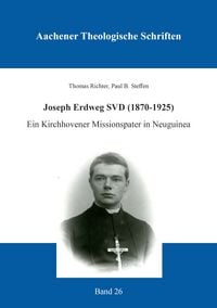 Produktbild: Joseph Erdweg SVD (1870-1925)
