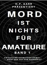 Produktbild: Mord ist nichts f&uuml;r Amateure - Band 1