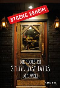 Bild vom Artikel Streng geheim: Die coolsten Speakeasy Bars der Welt vom Autor 