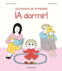 Produktbild: Una historia de Archibaldo &iexcl;A dormir!