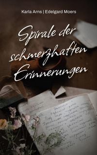 Produktbild: Spirale der schmerzhaften Erinnerungen