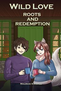 Produktbild: Roots and Redemption (Wild Love, #2)