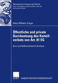 Produktbild: &Ouml;ffentliche und private Durchsetzung des Kartellverbots von Art. 81 EG