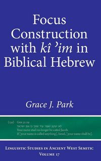 Produktbild: Focus Construction with k&icirc; &iquest;im in Biblical Hebrew