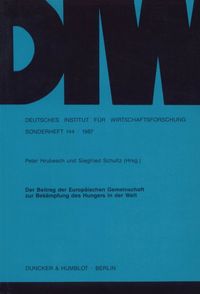 Produktbild: Der Beitrag der Europ&auml;ischen Gemeinschaft zur Bek&auml;mpfung des Hungers in der Welt.