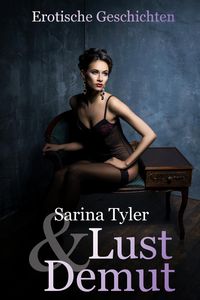 Produktbild: Lust und Demut - Gef&auml;hrliche Begierden