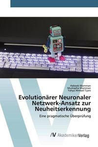Produktbild: Evolution&auml;rer Neuronaler Netzwerk-Ansatz zur Neuheitserkennung