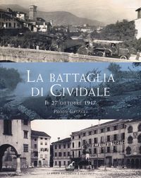 Produktbild: La battaglia di Cividale. Il 27 ottobre 1917