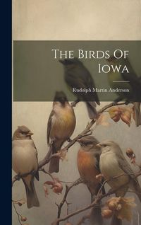 Produktbild: The Birds Of Iowa