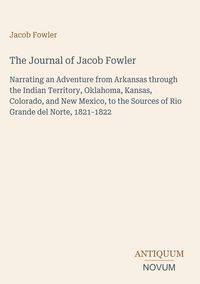 Produktbild: The Journal of Jacob Fowler