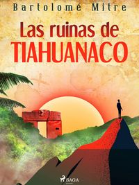 Produktbild: Las ruinas de Tiahuanaco