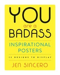 Produktbild: Sincero, J: You Are a Badass(r) Inspirational Posters