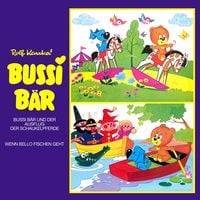 Produktbild: Bussi B&auml;r, Bussi B&auml;r und der Ausflug der Schaukelpferde