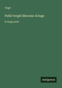 Produktbild: Publi Vergili Maronis: Ecloga