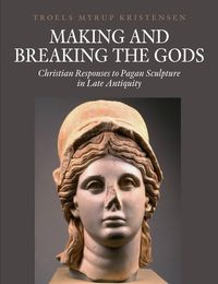 Produktbild: Making and Breaking the Gods