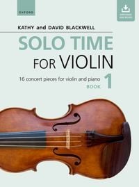Produktbild: Blackwell, D: Solo Time for Violin Book 1