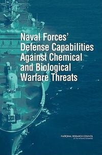 Produktbild: Naval Forces' Defense Capabilities Against Chemical and Biological Warfare Threats