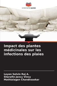 Produktbild: Impact des plantes m&eacute;dicinales sur les infections des plaies