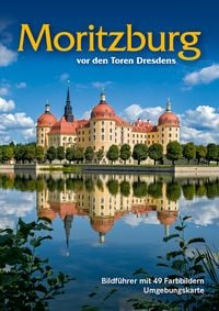 Produktbild: Bildf&uuml;hrer: Moritzburg - vor den Toren Dresdens