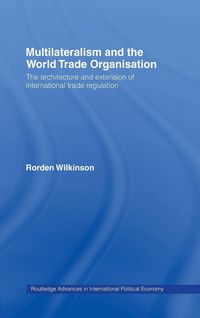 Produktbild: Multilateralism and the World Trade Organisation