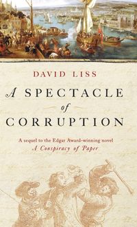 Produktbild: Liss, D: Spectacle Of Corruption