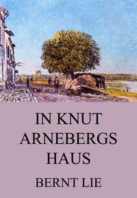 Produktbild: In Knut Arnebergs Haus