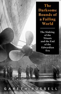 Produktbild: Russell, G: The Darksome Bounds of a Failing World