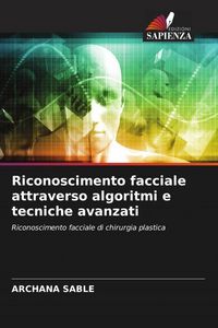 Produktbild: Riconoscimento facciale attraverso algoritmi e tecniche avanzati