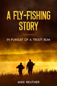 Produktbild: A Fly-Fishing Story