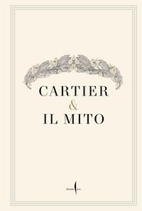 Produktbild: Cartier & il mito. Ai Musei Capitolini