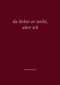 Produktbild: Da liebte er nicht, aber ich