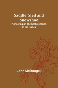 Produktbild: Saddle, Sled and Snowshoe