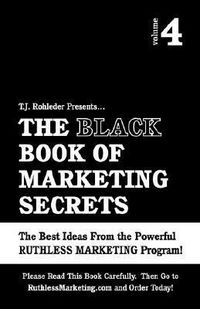 Produktbild: The Black Book of Marketing Secrets, Vol. 4