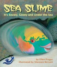 Produktbild: Sea Slime: It's Eeuwy, Gooey and Under the Sea