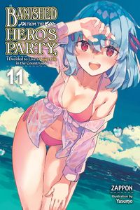 Produktbild: Banished from the Hero's Party, I Decided to Live a Quiet Life in the Countryside, Vol. 11 (Light Novel)