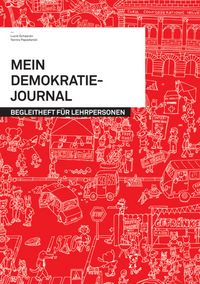 Produktbild: Mein Demokratie-Journal / Begleitheft f&uuml;r Lehrpersonen