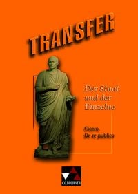 Produktbild: Transfer. Die Lateinlekt&uuml;re / Der Staat und der Einzelne