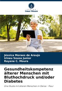 Produktbild: Gesundheitskompetenz &auml;lterer Menschen mit Bluthochdruck und/oder Diabetes
