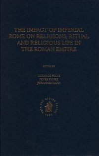 Produktbild: The Impact of Imperial Rome on Religions, Ritual and Religious Life in the Roman Empire
