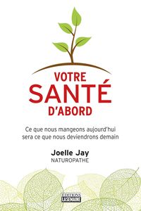 Produktbild: Votre sant&eacute; d'abord