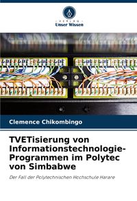 Produktbild: TVETisierung von Informationstechnologie-Programmen im Polytec von Simbabwe