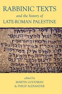 Produktbild: Rabbinic Texts and the History of Late-Roman Palestine